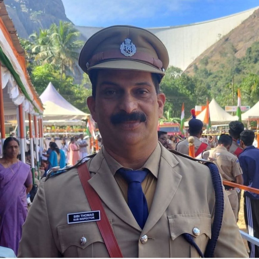 മുഖ്യമന്ത്രിയുടെ പോലിസ് മെഡലിന് അർഹനായി കട്ടപ്പന സബ് ഇൻസ്പെക്ടർ സിബി തോമസ്