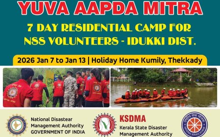 യുവ ആപ്ദ മിത്ര: എൻഎസ്എസ് വാളണ്ടിയർമാർക്കായി 7 ദിവസത്തെ റെസിഡൻഷ്യൽ ക്യാമ്പ്